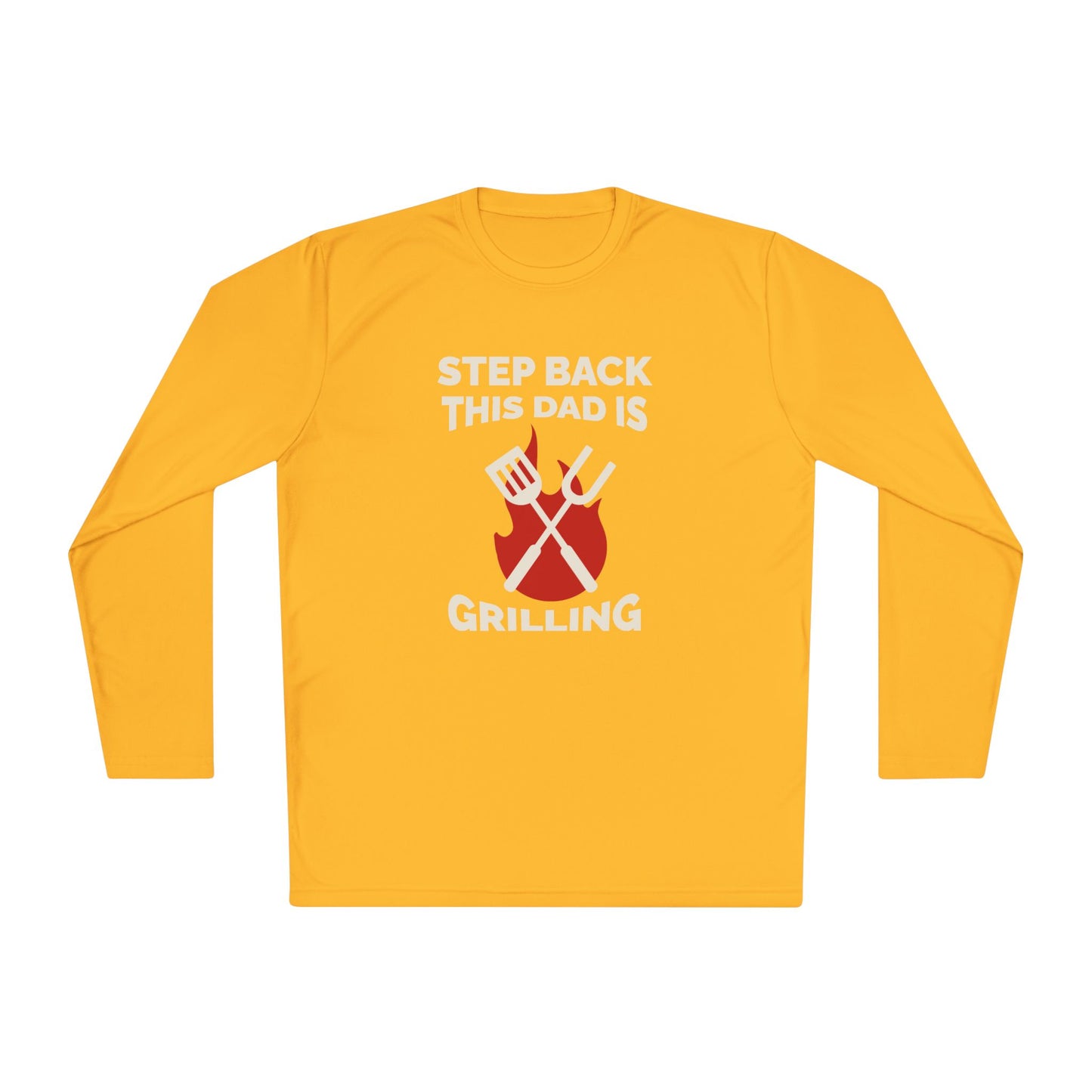 Men's 'Step Back This Dad Is Grilling' Long Sleeve Tee - Perfect for Father's Day & BBQ Lovers