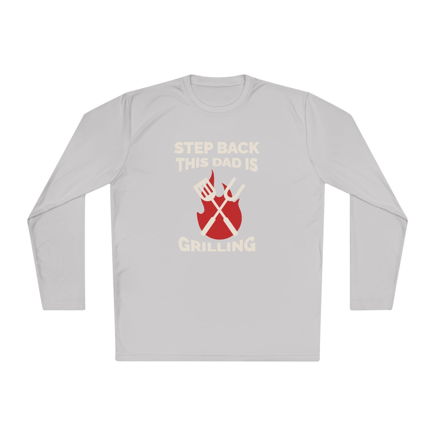 Men's 'Step Back This Dad Is Grilling' Long Sleeve Tee - Perfect for Father's Day & BBQ Lovers