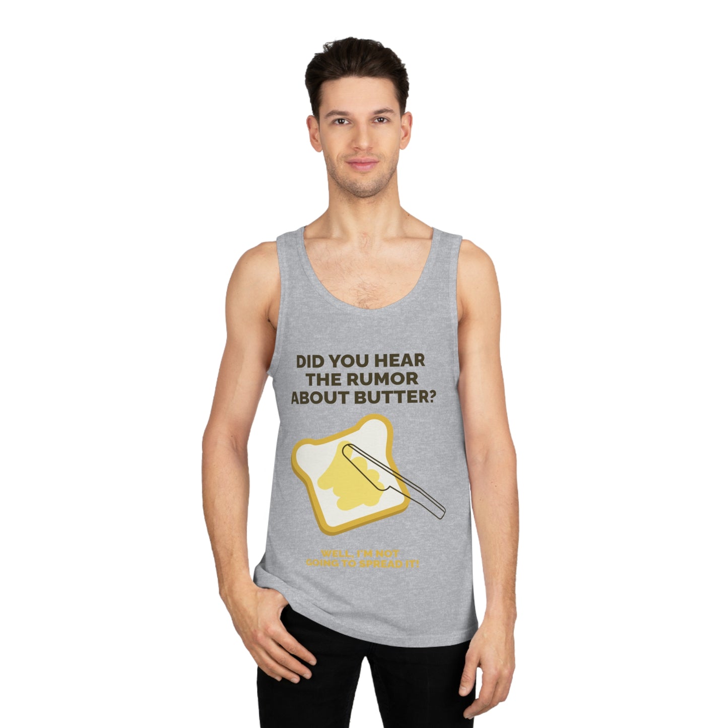 Funny Unisex Softstyle Tank Top - "Did You Hear the Rumor About Butter?"