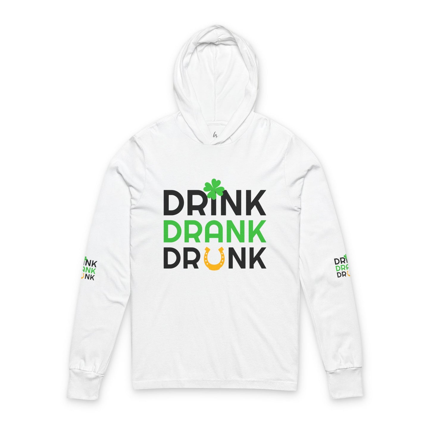 St. Patrick's Day Man Hooded Long Sleeve Tee - 'Drink Drank Drunk'
