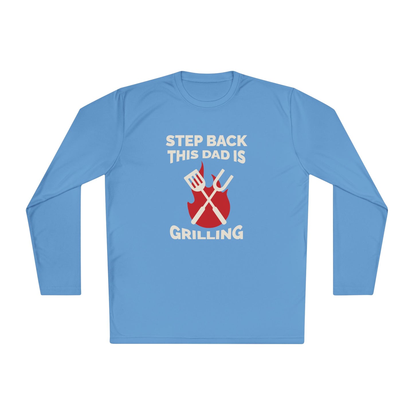 Men's 'Step Back This Dad Is Grilling' Long Sleeve Tee - Perfect for Father's Day & BBQ Lovers