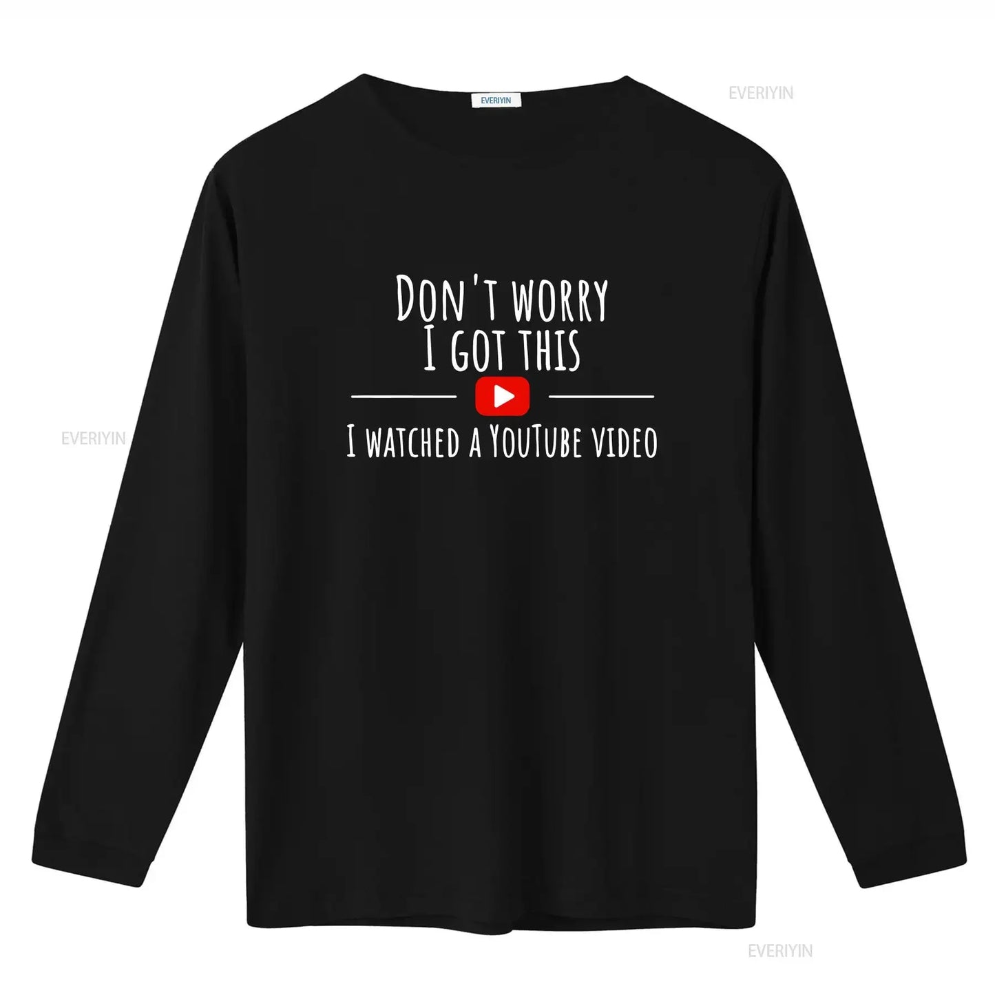 Don’t Worry, I Got This – Watched a YouTube Video” BBQ T-Shirt