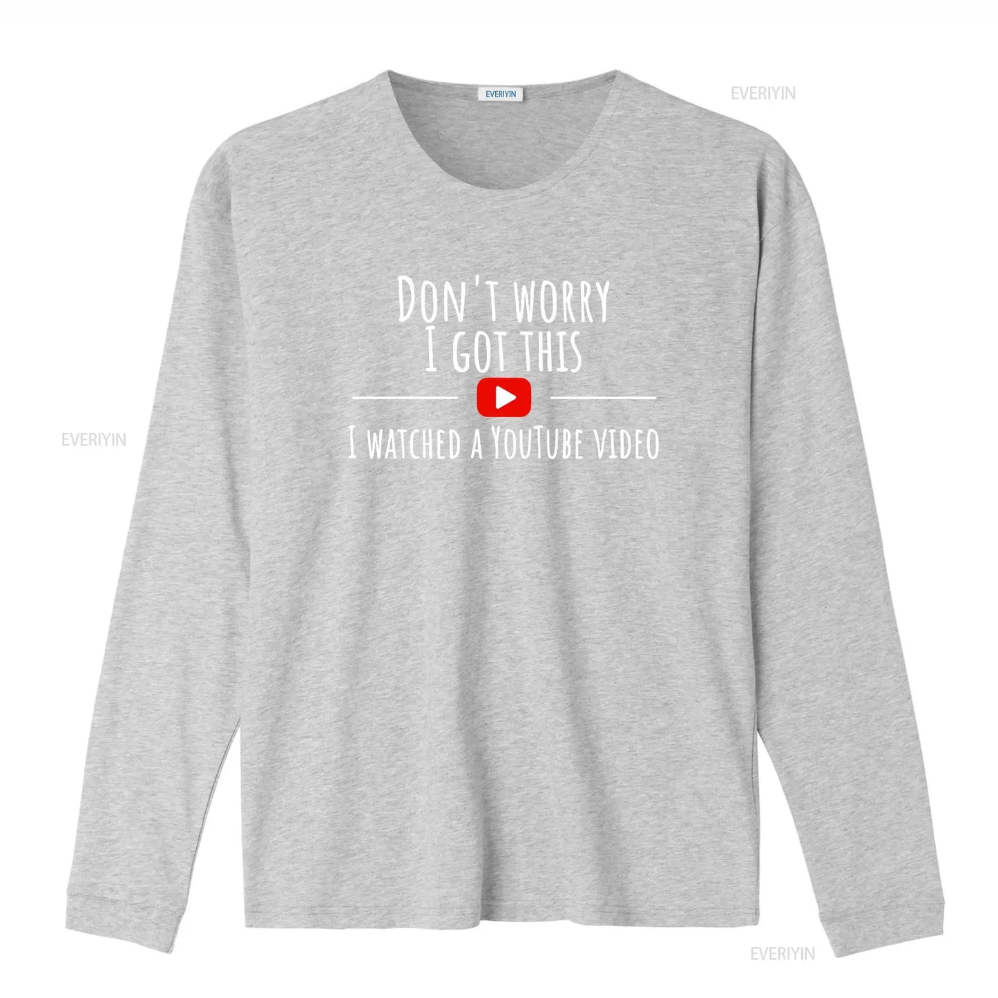 Don’t Worry, I Got This – Watched a YouTube Video” BBQ T-Shirt