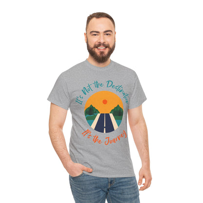 It's Not the Destination Unisex Heavy Cotton Tee - Travel Inspiration Shirt