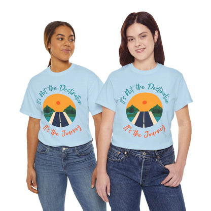 It's Not the Destination Unisex Heavy Cotton Tee - Travel Inspiration Shirt