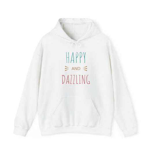 Happy and Dazzling Unisex Hoodie – Cozy Gift for All Occasions