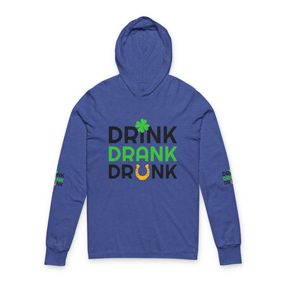 St. Patrick's Day Man Hooded Long Sleeve Tee - 'Drink Drank Drunk'
